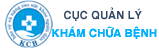 Cục quản lý Khám chữa bệnh